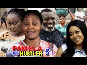 Pamela The Hustler Season 8 - 2019